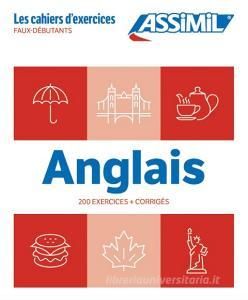 English Beginners Workbook for French Speakers di H. Bauchart edito da Assimil