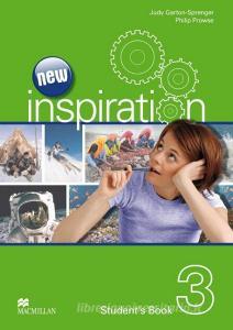 New Inspiration Level 3. Student's Book di Judy Garton-Sprenger, Philip Prowse edito da Hueber Verlag GmbH