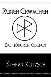 Runen erwachen di Stefan Klitzsch edito da tredition