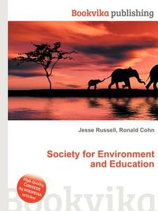 Society For Environment And Education edito da Book On Demand Ltd.