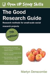 The Good Research Guide: Research Methods For Small-Scale Social Research di Martyn Denscombe edito da Open University Press