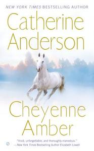 Cheyenne Amber di Catherine Anderson edito da PUT