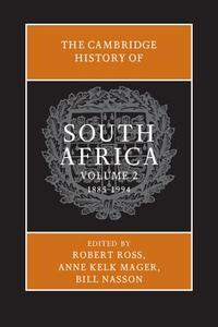 The Cambridge History of South Africa edito da Cambridge University Press