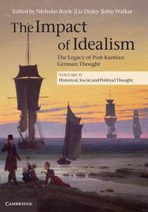 The Impact of Idealism edito da Cambridge University Press