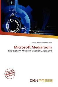 Microsoft Mediaroom edito da Dign Press