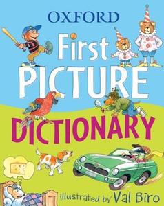 Oxford First Picture Dictionary di Oxford Dictionaries edito da Oxford University Press