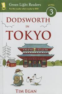 Dodsworth in Tokyo di Tim Egan edito da Turtleback Books