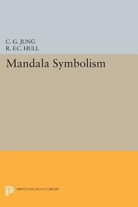Mandala Symbolism di C. G. Jung edito da Princeton University Press