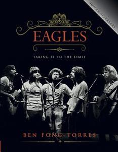 Eagles di Ben Fong-Torre edito da The Perseus Books Group