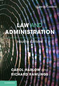 Law And Administration di Carol Harlow, Richard Rawlings edito da Cambridge University Press