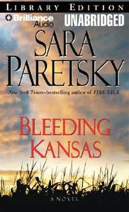 Bleeding Kansas di Sara Paretsky edito da Brilliance Audio