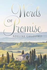 Words of Promise di Adeline Colosimo edito da Page Publishing Inc