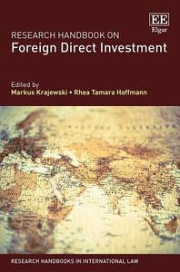 Research Handbook on Foreign Direct Investment edito da Edward Elgar Publishing