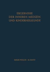 Ergebnisse der Inneren Medizin und Kinderheilkunde di L. Heilmeyer, A. -F. Muller, A. Prader, R. Schoen edito da Springer Berlin Heidelberg