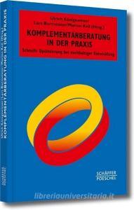 Komplementärberatung in der Praxis edito da Schäffer-Poeschel Verlag