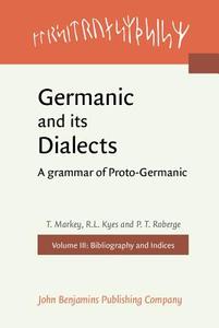 Germanic And Its Dialects edito da John Benjamins Publishing Co
