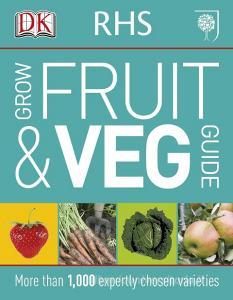 RHS Grow Fruit and Veg di DK edito da Dorling Kindersley Ltd