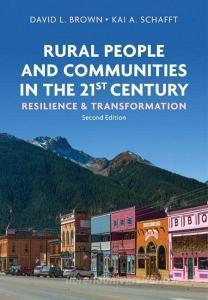 Rural People and Communities in the 21st Century di David L. Brown edito da Polity Press
