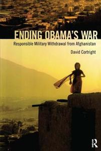 Ending Obama's War di David Cortright edito da Taylor And Francis