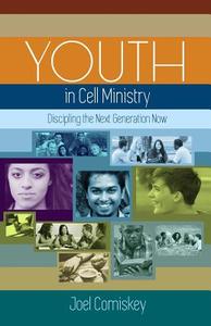 Youth in Cell Ministry di Joel Comiskey edito da CCS publishing