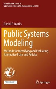 Public Systems Modeling di Daniel P. Loucks edito da Springer Nature Switzerland AG