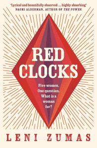 Red Clocks di Leni Zumas edito da Harper Collins Publ. UK