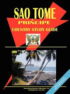 Sao Tome And Principe Country Study Guide edito da International Business Publications, Usa