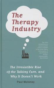 The Therapy Industry di Paul Moloney edito da Pluto Press