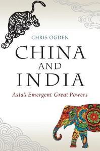 China and India di Chris Ogden edito da Polity Press