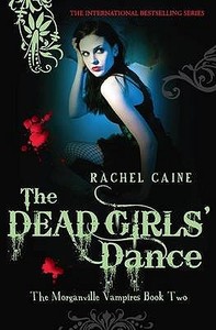 The Dead Girls' Dance di Rachel (Author) Caine edito da Allison & Busby