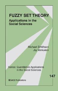 Fuzzy Set Theory di Michael Smithson edito da SAGE Publications, Inc
