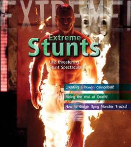 Extreme Stunts! di Paul Harrison edito da Bloomsbury Publishing Plc