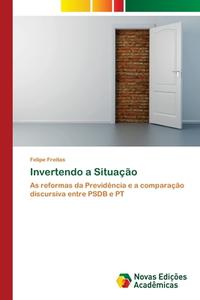 Invertendo a Situação di Felipe Freitas edito da Novas Edições Acadêmicas