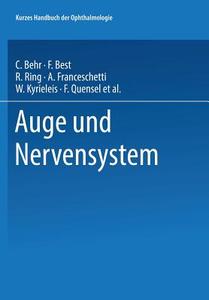 Auge und Nervensystem di Carl Julius Peter Behr, F. Best edito da Springer Berlin Heidelberg