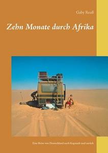 Zehn Monate durch Afrika di Gaby Reuß edito da Books on Demand