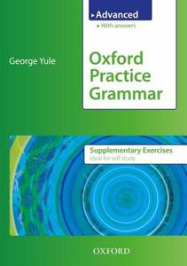 Oxford Practice Grammar Advanced Supplementary Exercises di George Yule edito da OUP Oxford