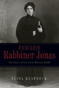 Fraulein Rabbiner Jonas di Elisa Klapheck edito da John Wiley & Sons Inc