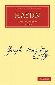 Haydn di James Cuthbert Hadden, Hadden, J. Cuthbert Hadden edito da Cambridge University Press
