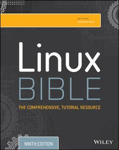 Linux Bible di Christopher Negus edito da John Wiley & Sons Inc