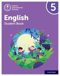 Oxford International Primary English: Student Book Level 5 di Alison Barber, Izabella Hearn, Myra Murby edito da Oxford University Press