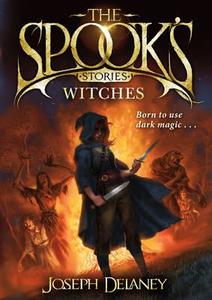 The Spook\'s Stories di Joseph Delaney edito da Random House Children\'s Publishers Uk