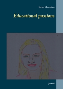 Educational passions di Yohan Massinissa edito da Books on Demand