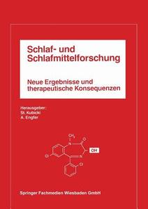 Schlaf- und Schlafmittelforschung di Adalbert Engfer, Stanislaw Kubicki edito da Vieweg+Teubner Verlag