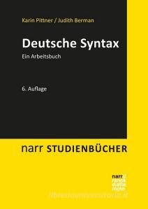 Deutsche Syntax di Karin Pittner, Judith Berman edito da Narr Dr. Gunter