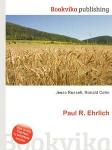 Paul R. Ehrlich edito da Book On Demand Ltd.