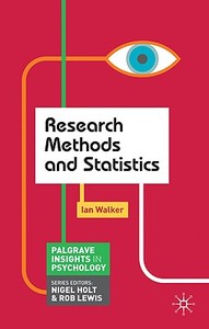 Research Methods and Statistics di Ian Walker edito da Macmillan Education UK