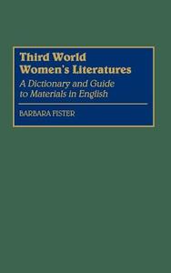 Third World Women's Literatures di Barbara Fister edito da Greenwood Press