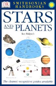 Smithsonian Handbooks: Stars & Planets di Ian Ridpath edito da DK Publishing (Dorling Kindersley)