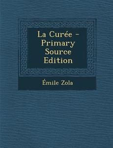 La Curee di Emile Zola edito da Nabu Press