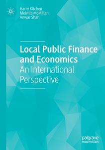 Local Public Finance and Economics di Harry Kitchen, Anwar Shah, Melville McMillan edito da Springer International Publishing
